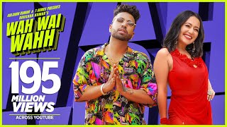 Poster wah wai wahh lyrics – sukh e | neha kakkar