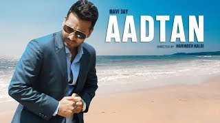 Poster aadtan lyrics – navi jay, mohit kunwar