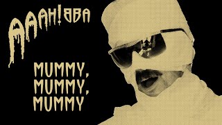 Poster mummy mummy mummy