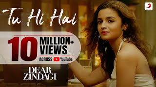 Poster tu hi hai lyrics – dear zindagi | arijit singh