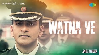 Poster  Watna Ve Lyrics – Sarzameen 