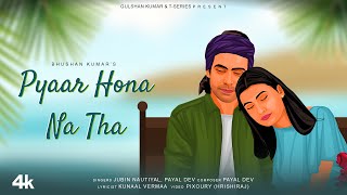 Poster Pyaar Hona Na Tha Lyrics – Jubin Nautiyal