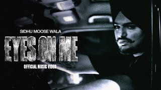 Poster  Eyes On Me Lyrics – Sidhu Moose Wala 