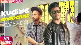 Poster kudiye snapchat waaliye lyrics – ranvir ft. sukh-e