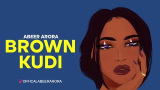 Poster brown kudi lyrics – abeer arora