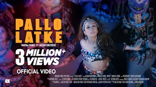 Poster  Pallo Latke Lyrics – Vanitaa Pande, Nizami Brothers 