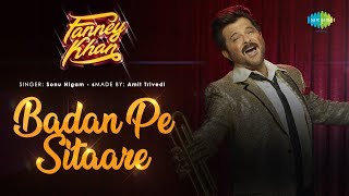 Poster badan pe sitaare lyrics – fanney khan | anil kapoor | sonu nigam