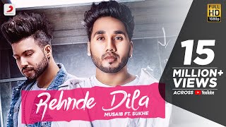 Poster rehnde dila lyrics – musaib | sukhe