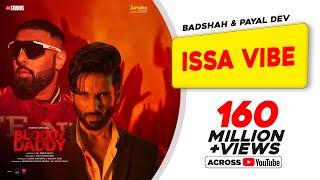 Poster Issa Vibe Lyrics – Bloody Daddy | Badshah