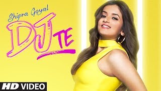 Poster dj te lyrics – shipra goyal