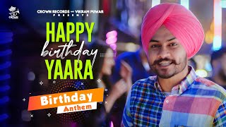 Poster happy birthday yaara lyrics – himmat sandhu