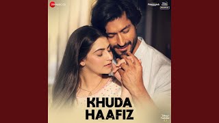 Poster aakhri kadam tak lyrics – khuda haafiz | sonu nigam