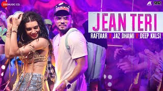 Poster jean teri lyrics – raftaar | jaz dhami, deep kalsi |