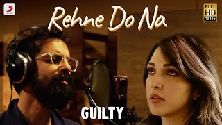 Poster rehne do na lyrics – guilty | ankur tewari