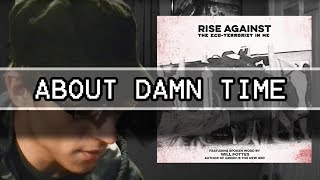 Poster about damn time lyrics – rise against (full video)