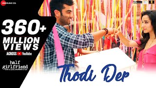 Poster thodi der lyrics – half girlfriend | arjun kapoor, shraddha kapoor |