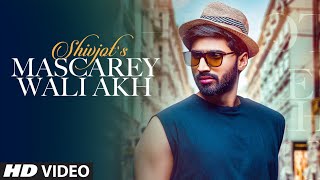 Poster mascarey wali akh lyrics – shivjot