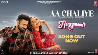 Poster Aa Chaliye Lyrics – B Praak | From Honeymoon