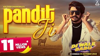 Poster  Pandit Ji Lyrics – Gulzaar Chhaniwala | Dj Wale Babu 