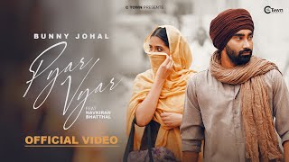 Poster  Pyar Vyar Lyrics – Bunny Johal | From Pyar Vyar 