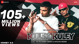 Poster 
Kuley Kuley Lyrics – Yo Yo Honey Singh | Apache Indian 